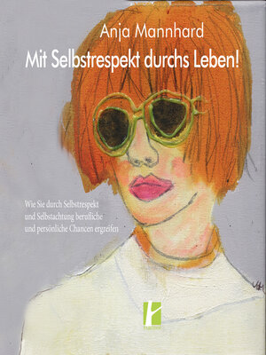 cover image of Mit Selbstrespekt durchs Leben!